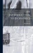 David Burns - An Introduction to Biophysics