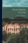 Francesco Brandileone - Prochiron Legum: Pubblicato Secondo Il Codice Vaticano Greco 845