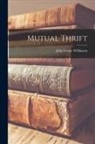 John Frome Wilkinson - Mutual Thrift