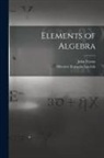 John Farrar, Silvestre François Lacroix - Elements of Algebra