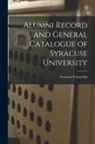 Syracuse University - Alumni Record and General Catalogue of Syracuse University