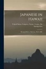 United States Congress Senate Comm - Japanese in Hawaii: Hearing Before a Subcom...On S. 3206