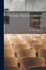 Charlotte M. Mason - Home Education Series; Volume 3