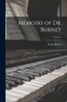 Fanny Burney - Memoirs of Dr. Burney; Volume 1