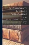 International Institute of Differing - Les différents systèmes d'irrigation; documents officiels précédés de notices historiques; Volume 2