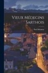 Paul Delaunay - Vieux Médecins Sarthois