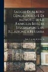 Luigi Napoleone Cittadella - Saggio di albero genealogico e di memorie su la famiglia Borgia specialmente in relazione a Ferrara