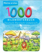 Tahmine und Rustam Verlag - Meine ersten 1000 Wörter Bildwörterbuch Deutsch - Usbekisch