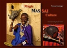 Thomas Kreutziger - Magical Maasai Culture