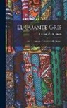 Aureliano Colmenares - El Guante Gris: Viaje Imaginario Á Las Costas De Guinea