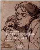Oliver Hahn, Thomas Ketelsen, Klassik Stiftung Weimar, Klassik Stiftung Weimar - Die Sammlung der niederländischen Zeichnungen in Weimar