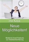 Koys Ina - Neue Möglichkeiten!