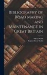 Beatrice Potter Webb, Sidney Webb - Bibliography of Road Making and Maintenance in Great Britain