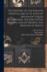 John Adams, Abbé de Vertot, John Adams Library (Boston Public Lib - The History of the Knights Hospitallers of St. John of Jerusalem: Styled Afterwards, the Knights of Rhodes, and at Present, the Knights of Malta: 3