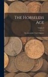 Anonymous - The Horseless Age: The Automobile Trade Magazine; Volume 8