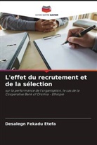Desalegn Fekadu Etefa - L'effet du recrutement et de la sélection