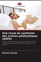 Marzieh Zohrabi - Une revue du syndrome des ovaires polykystiques (SOPK)