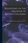 British Columbia Honey Producers' Ass - Beekeeping in the Interior of British Columbia