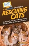 Howexpert, Jessica Radcliffe - HowExpert Guide to Rescuing Cats