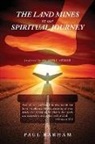 Barham Paul - The Land Mines in Our Spiritual Journey
