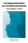 Finn Nielsen - Systemisk Rådgivning og Systemisk Behandling (Systemisk Terapi)