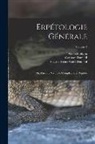Gabriel Bibron, Auguste Henri André Duméril, Constant Duméril - Erpétologie Générale: Ou, Histoire Naturelle Complète Des Reptiles; Volume 2