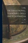 James Orr - The International Standard Bible Encyclopaedia; Volume 5