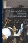 Gérard Lavergne - The Automobile: Its Construction and Management