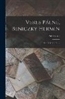 Pálné Veres - Veres Pálné, Beniczky Hermin: Élete És Müködése