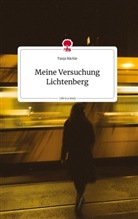 Tanja Bächle - Meine Versuchung Lichtenberg. Life is a Story - story.one