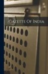 Anonymous - Gazette Of India