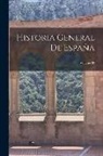 Anonymous - Historia General De España; Volume 30
