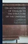 Osborne Reynolds - On an Inversion of Ideas As to the Structure of the Universe: (The Rede Lecture, June 10, 1902)