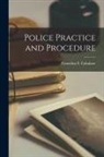 Cornelius Francis Cahalane - Police Practice and Procedure