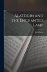John Payne - Alaeddin and the Enchanted Lamp