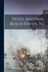 Anonymous - Hotel Baldwin, Beach Haven, N.J