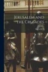 Estelle Blyth - Jerusalem and the Crusades