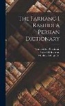 Sayyid Abdurrashid, Maulawi Zulfaqar Ali, Maulawi Aziz Urraiiman - The Farhang I Rashidi A Persian Dictionary