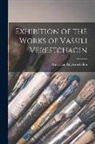 American Art Association - Exhibition of the Works of Vassili Verestchagin