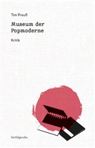 Tim Preuß - Museum der Popmoderne