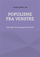 Carsten Jensen - Populisme fra venstre