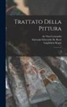 Giovanni Gherardo De Rossi, Da Vinci Leonardo, Guglielmo Manzi - Trattato della pittura: 2