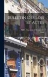 Haiti, Haiti Département de la Justice - Bulletin Des Lois Et Actes