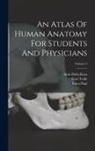 Eden Paul, Carl Toldt, Alois Dalla Rosa - An Atlas Of Human Anatomy For Students And Physicians; Volume 2
