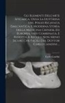 Carlo Gandini - Gli Elementi Dell'arte Sfygmica, Ossia La Dottrina Del Polso Ricavata Dall'antica, E Moderna Storia Della Medicina Chinese, Ed Europea, Indi Combinata