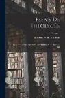 Gottfried Wilhelm Leibniz - Essais De Theodicée: Sur La Bonté De Dieu, La Liberté De L'homme, Et L'origine De Mal; Volume 1