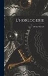Henry Havard - L'horlogerie