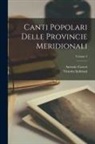 Antonio Casetti, Vittorio Imbriani - Canti Popolari Delle Provincie Meridionali; Volume 3