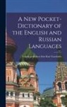 Karl Firm Tauchnitz - A New Pocket-dictionary of the English and Russian Languages
