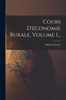 Emile Levasseur - Cours D'économie Rurale, Volume 1
